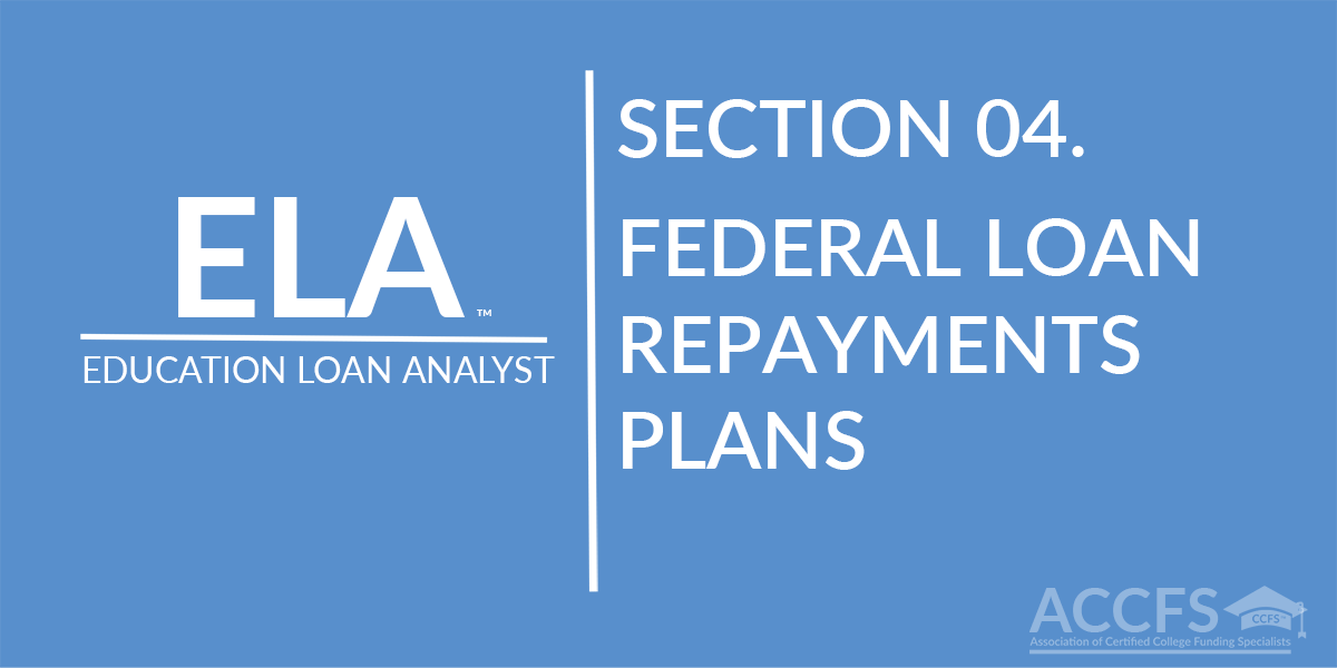 Federal Loan Repayments Plans