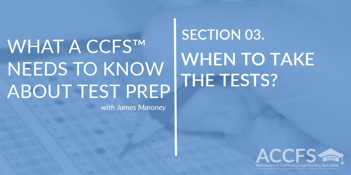 When to Take the tests?
