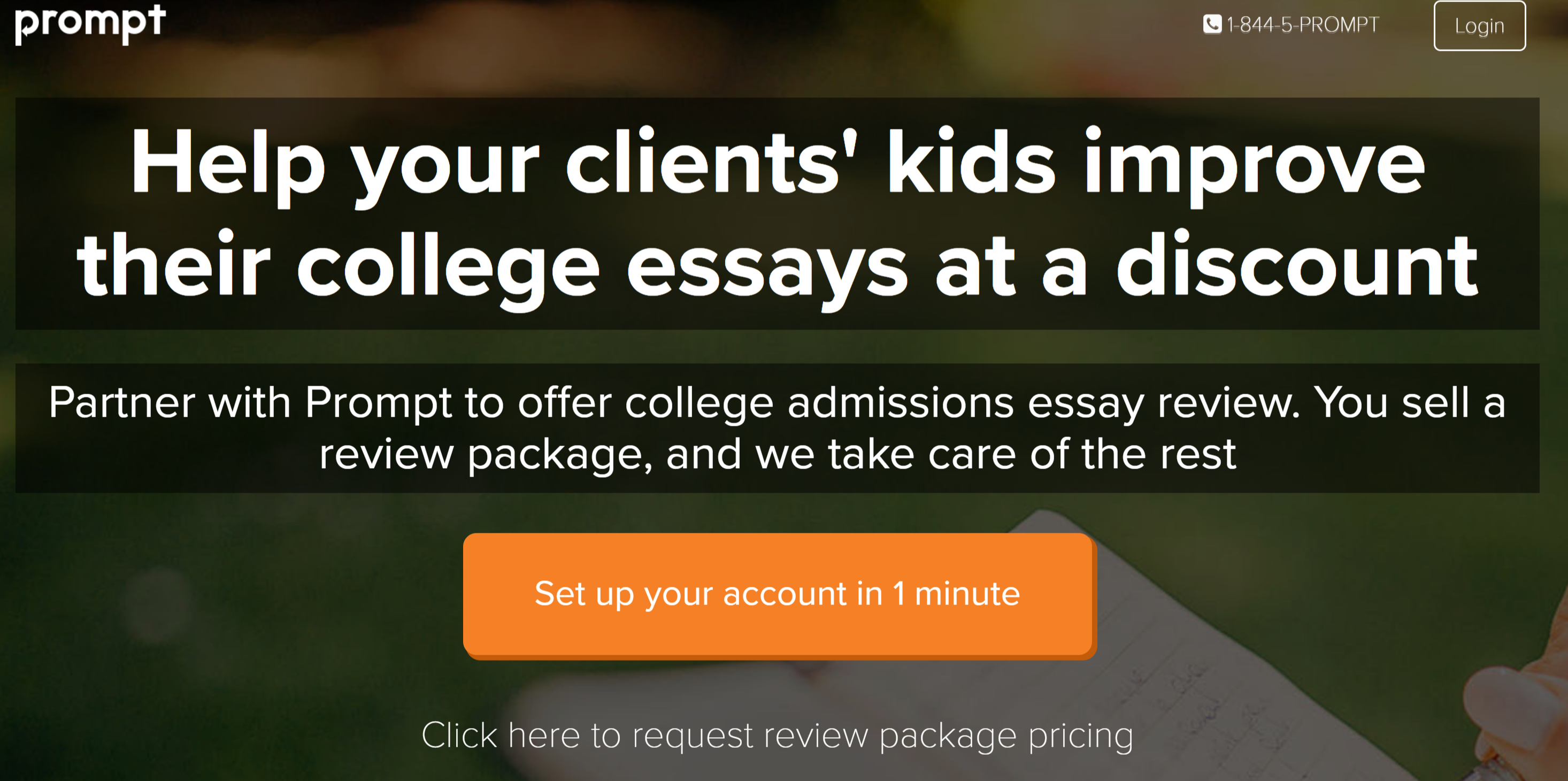 WE’VE TEAMED UP WITH PROMPT TO HELP YOUR FAMILIES WITH COLLEGE ESSAYS